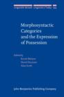 Morphosyntactic Categories and the Expression of Possession - eBook