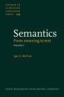 Semantics : From meaning to text. Volume 1 - eBook