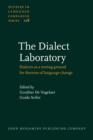 The Dialect Laboratory : Dialects as a testing ground for theories of language change - eBook