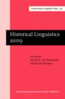 Historical Linguistics 2009 : Selected papers from the 19th International Conference on Historical Linguistics, Nijmegen, 10-14 August 2009 - eBook