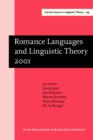 Romance Languages and Linguistic Theory 2001 : Selected papers from 'Going Romance', Amsterdam, 6-8 December 2001 - eBook