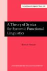 A Theory of Syntax for Systemic Functional Linguistics - eBook