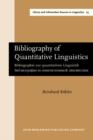 Bibliography of Quantitative Linguistics : Bibliographie zur quantitativen Linguistik. &#1041;&#1080;&#1073;&#1083;&#1080;&#1086;&#1075;&#1088;&#1072;&#1092;&#1080;&#1072; &#1087;&#1086; &#1082;&#1074 - eBook