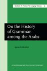 On the History of Grammar among the Arabs - eBook