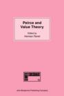 Peirce and Value Theory : On Peircian ethics and aesthetics - eBook