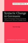 Syntactic Change in Germanic : Aspects of language change in Germanic with particular reference to Middle Dutch - eBook