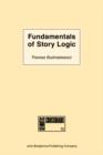 Fundamentals of Story Logic : Introduction to Greimassian semiotics - eBook