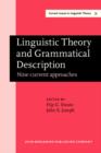 Linguistic Theory and Grammatical Description : Nine Current Approaches - eBook