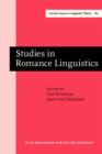 Studies in Romance Linguistics : Selected Proceedings from the XVII Linguistic Symposium on Romance Languages - eBook