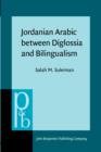 Jordanian Arabic between Diglossia and Bilingualism : Linguistic analysis - eBook