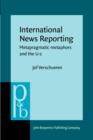 International News Reporting : Metapragmatic metaphors and the U-2 - eBook