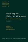 Meaning and Universal Grammar : Theory and empirical findings. Volume 2 - eBook
