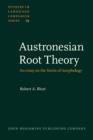 Austronesian Root Theory : An essay on the limits of morphology - eBook