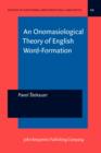 An Onomasiological Theory of English Word-Formation - eBook
