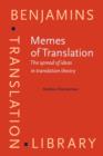 Memes of Translation : The spread of ideas in translation theory - eBook