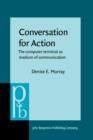 Conversation for Action : The computer terminal as medium of communication - eBook
