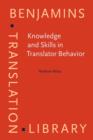Knowledge and Skills in Translator Behavior - eBook
