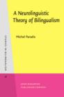 A Neurolinguistic Theory of Bilingualism - eBook