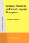 Language Processing and Second Language Development : Processability theory - eBook
