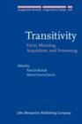 Transitivity : Form, Meaning, Acquisition, and Processing - eBook