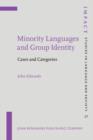 Minority Languages and Group Identity : Cases and Categories - eBook