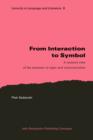 From Interaction to Symbol : A systems view of the evolution of signs and communication - eBook