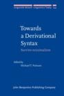 Towards a Derivational Syntax : Survive-minimalism - eBook