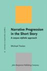 Narrative Progression in the Short Story : A corpus stylistic approach - eBook