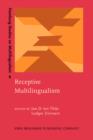 Receptive Multilingualism : Linguistic analyses, language policies and didactic concepts - eBook