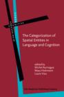 The Categorization of Spatial Entities in Language and Cognition - eBook