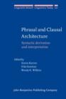 Phrasal and Clausal Architecture : Syntactic derivation and interpretation. In honor of Joseph E. Emonds - eBook