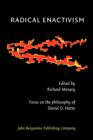 Radical Enactivism : Intentionality, Phenomenology and Narrative. Focus on the philosophy of Daniel D. Hutto - eBook