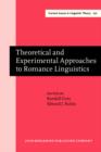 Theoretical and Experimental Approaches to Romance Linguistics : Selected papers from the 34th Linguistic Symposium on Romance Languages (LSRL), Salt Lake City, March 2004 - eBook