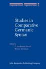 Studies in Comparative Germanic Syntax : Proceedings from the 15th Workshop on Comparative Germanic Syntax (Groningen, May 26-27, 2000) - eBook