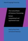 The Lexical Basis of Sentence Processing : Formal, computational and experimental issues - eBook