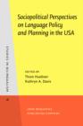 Sociopolitical Perspectives on Language Policy and Planning in the USA - eBook