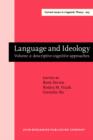 Language and Ideology : Volume 2: descriptive cognitive approaches - eBook