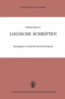 Logische Schriften : Grosses Logikfragment - Grundgesetze DES Sollens - Book