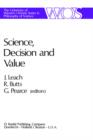 Science, Decision and Value - Book