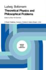 Theoretical Physics and Philosophical Problems : Selected Writings - Book