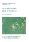 Chromospheric Fine Structure - Book