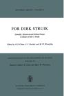 For Dirk Struik : Scientific, Historical and Political Essays in Honor of Dirk J. Struik - Book