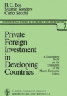 Private Foreign Investment in Developing Countries : A Quantitative Study on the Evaluation of the Macro-Economic Effects - Book