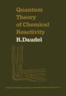 Quantum Theory of Chemical Reactivity - Book