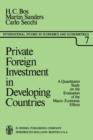 Private Foreign Investment in Developing Countries : A Quantitative Study on the Evaluation of the Macro-Economic Effects - Book