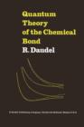 Quantum Theory of the Chemical Bond - Book