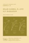 Solar Gamma-, X-, and EUV Radiation - Book