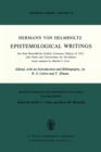 Epistemological Writings : The Paul Hertz/Moritz Schlick centenary edition of 1921, with notes and commentary by the editors - Book