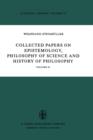 Collected Papers on Epistemology, Philosophy of Science and History of Philosophy : Volume II - Book