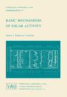 Basic Mechanisms of Solar Activity - Book